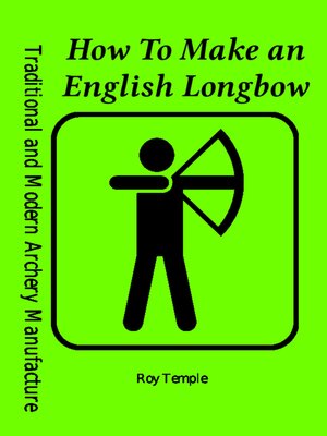 cover image of How to Make an English Longbow